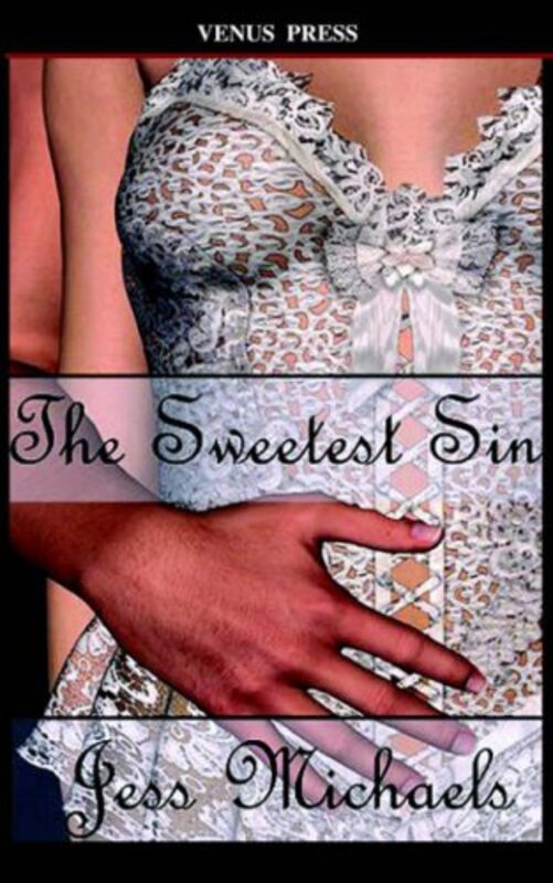 Book cover for "The Sweetest Sin" by Jess Michaels