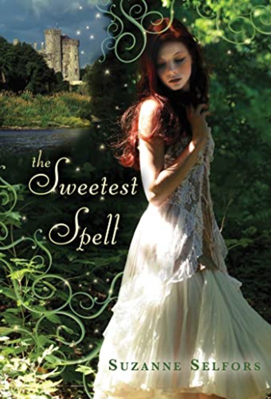 Book cover for "The Sweetest Spell" by Suzanne Selfors