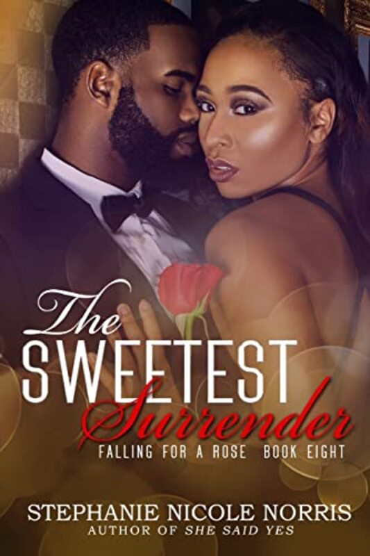 Book cover for "The Sweetest Surrender" by Stephanie Nicole Norris