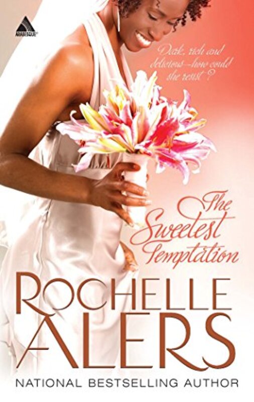 Book cover for "The Sweetest Temptation" by Rochelle Alers