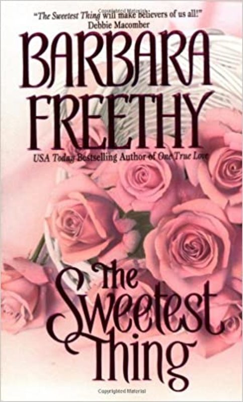 Book cover for "The Sweetest Thing" by Barbara Freethy
