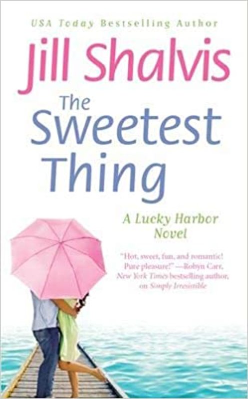 Book cover for "The Sweetest Thing" by Jill Shalvis