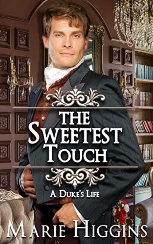 Book cover for "The Sweetest Touch" by Marie Higgins