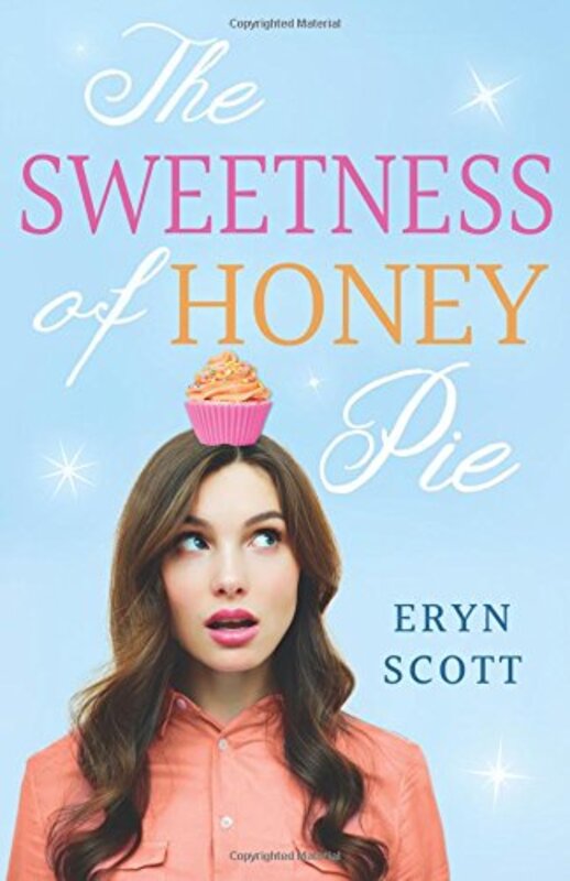 Book cover for "The Sweetness of Honey Pie" by Eryn Scott