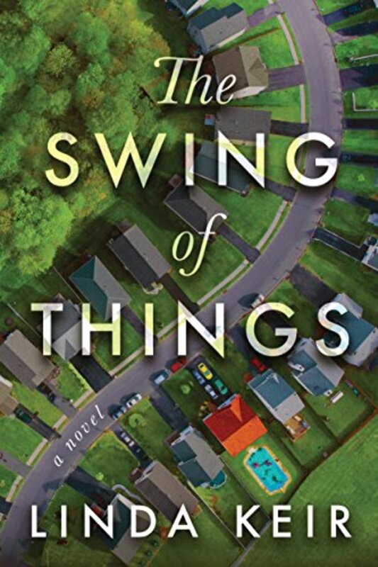 Book cover for "The Swing of Things" by Linda Keir