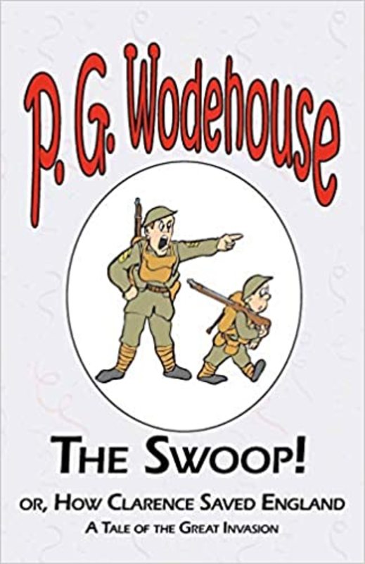 Book cover for "The Swoop!" by PG Wodehouse
