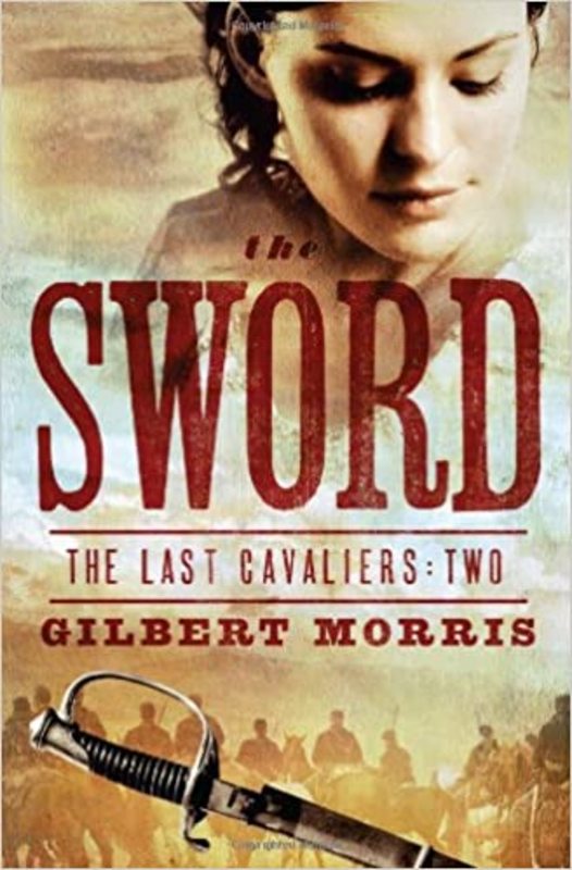 Book cover for "The Sword" by Gilbert Morris