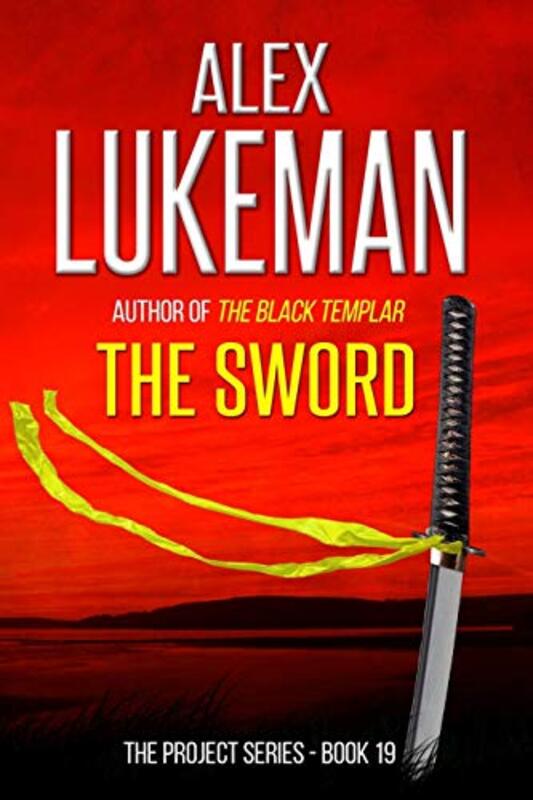 Book cover for "The Sword" by Alex Lukeman