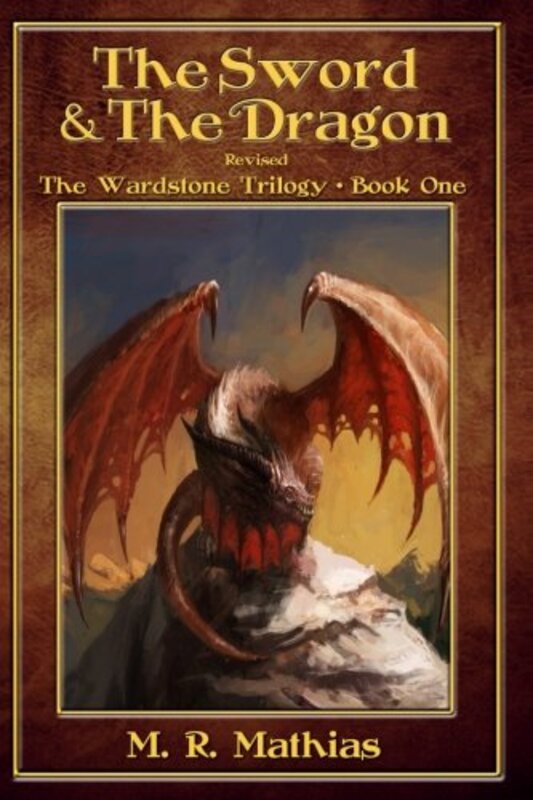 Book cover for "The Sword and the Dragon" by M R Mathias