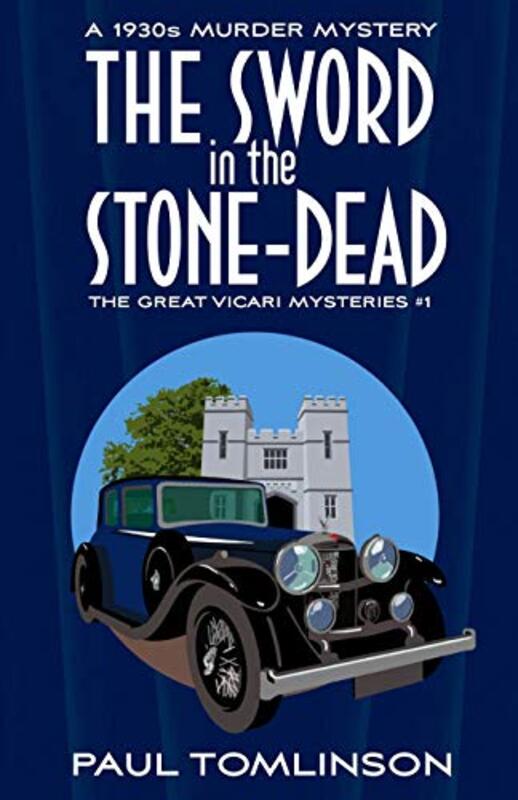 Book cover for "The Sword in the Stone-Dead" by Paul Tomlinson