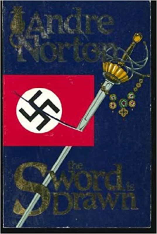 Book cover for "The Sword is Drawn" by Andre Norton