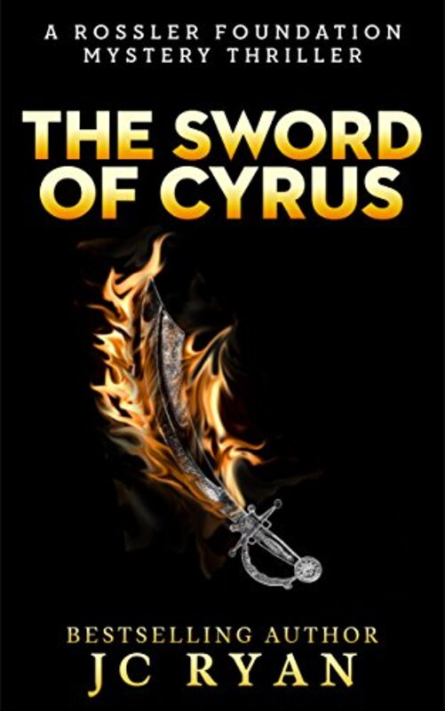Book cover for "The Sword of Cyrus" by JC Ryan