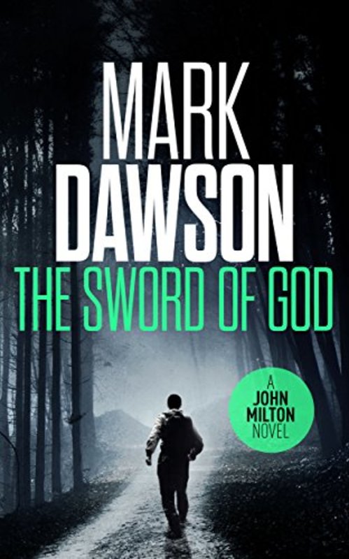 Book cover for "The Sword of God" by Mark Dawson