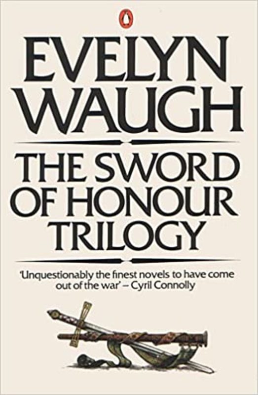Book cover for "The Sword of Honour Trilogy" by Evelyn Waugh