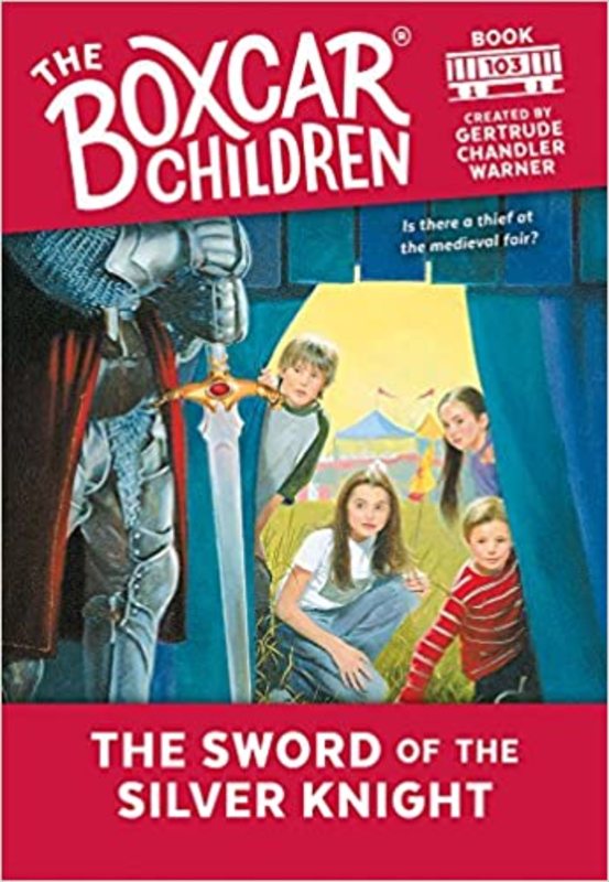 Book cover for "The Sword of the Silver Knight" by Gertrude Chandler Warner