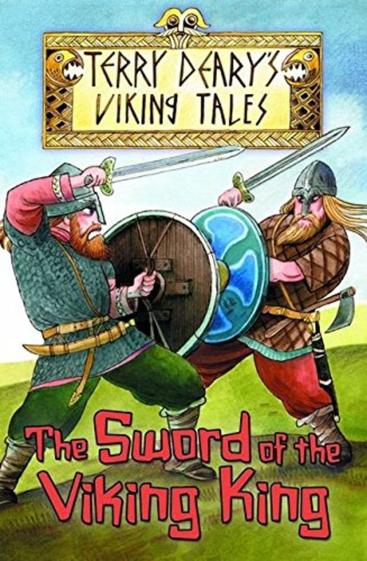 Book cover for "The Sword of the Viking King" by Terry Deary