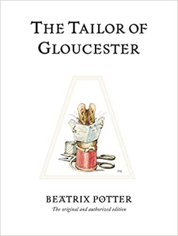 Book cover for "The Tailor of Gloucester" by Beatrix Potter