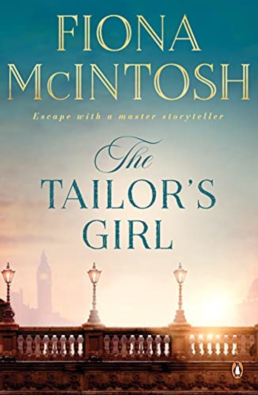 Book cover for "The Tailor's Girl" by Fiona McIntosh