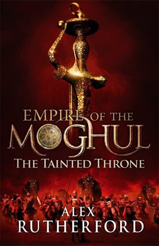 Book cover for "The Tainted Throne" by Alex Rutherford