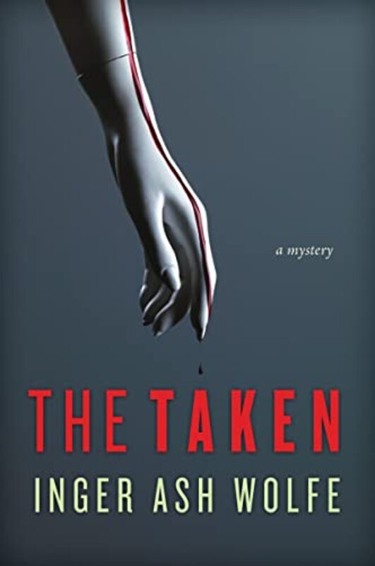 Book cover for "The Taken" by Inger Ash Wolfe