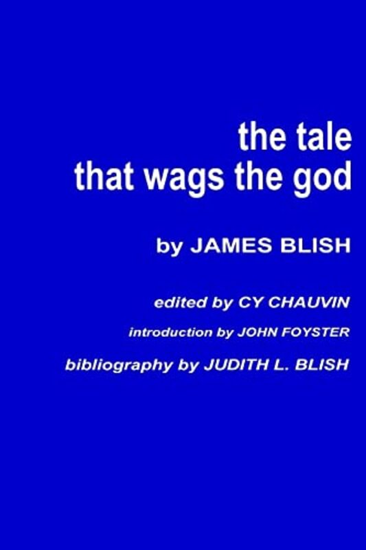 Book cover for "The Tale That Wags the God" by James Blish