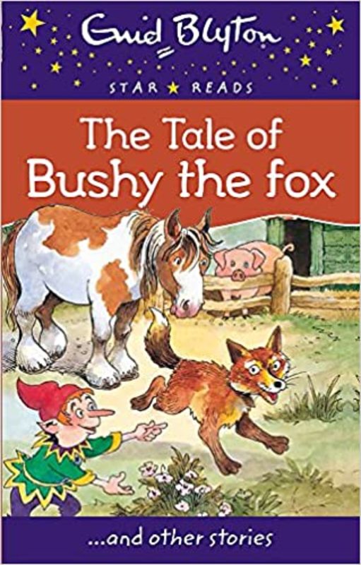 Book cover for "The Tale of Bushy the Fox" by Enid Blyton