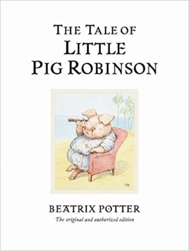 Book cover for "The Tale of Little Pig Robinson" by Beatrix Potter
