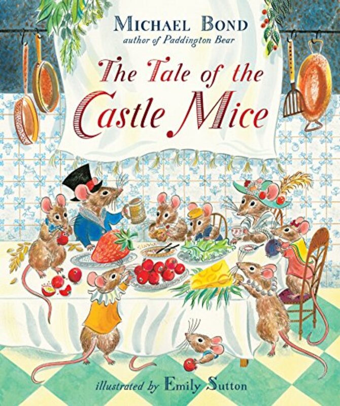 Book cover for "The Tale of the Castle Mice" by Michael Bond