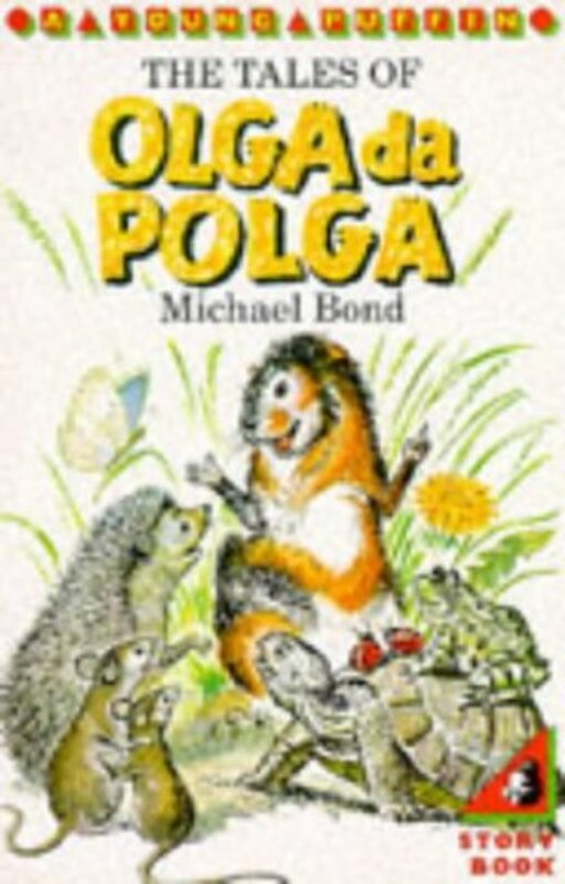 Book cover for "The Tales of Olga Da Polga" by Michael Bond