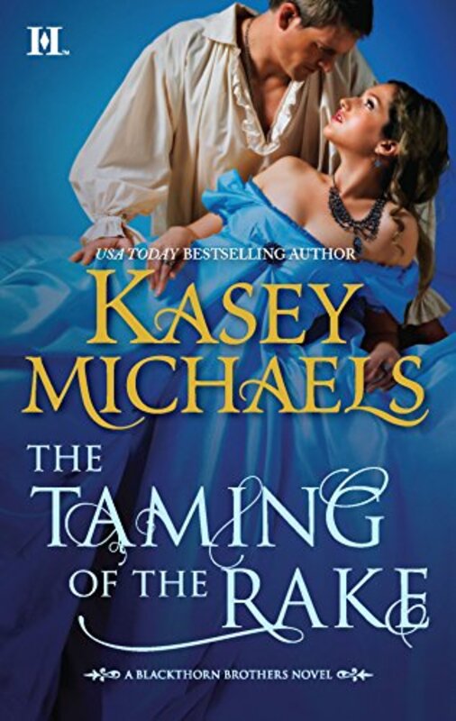 Book cover for "The Taming of the Rake" by Kasey Michaels