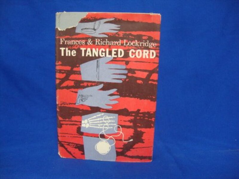 Book cover for "The Tangled Cord" by Richard and Frances Lockridge