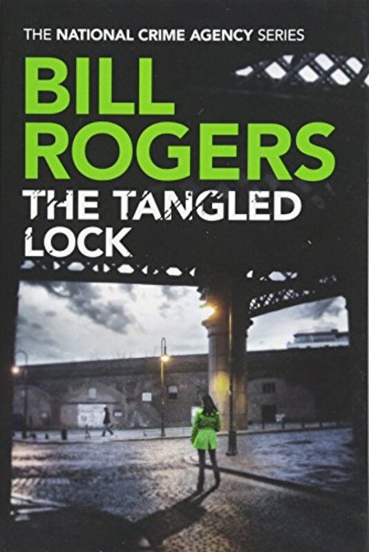 Book cover for "The Tangled Lock" by Bill Rogers