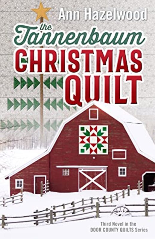 Book cover for "The Tannenbaum Christmas Quilt" by Ann Hazelwood