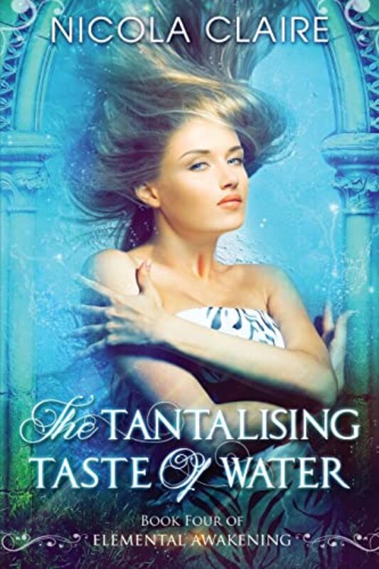 Book cover for "The Tantalising Taste Of Water" by Nicola Claire