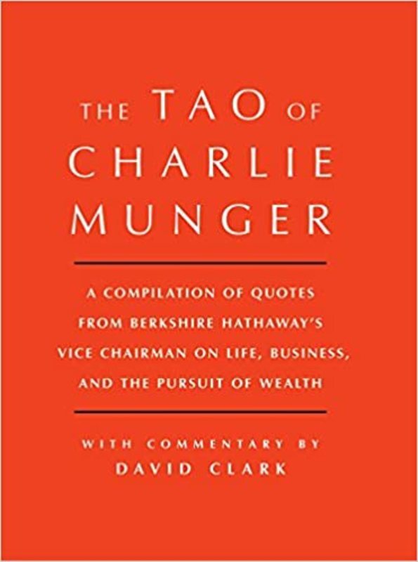 Book cover for "The Tao of Charlie Munger" by David Clark