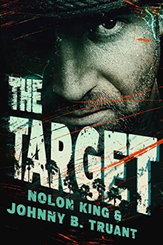Book cover for "The Target" by Nolon King