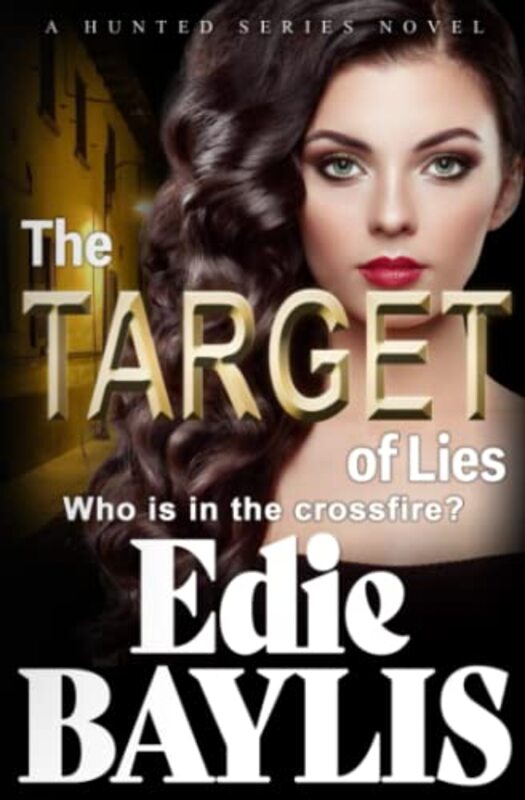 Book cover for "The Target of Lies" by Edie Baylis