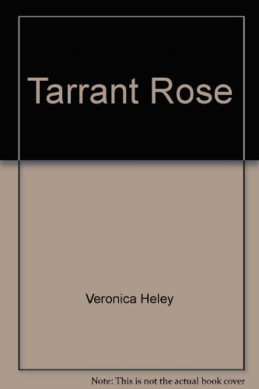 Book cover for "The Tarrant Rose" by Veronica Heley