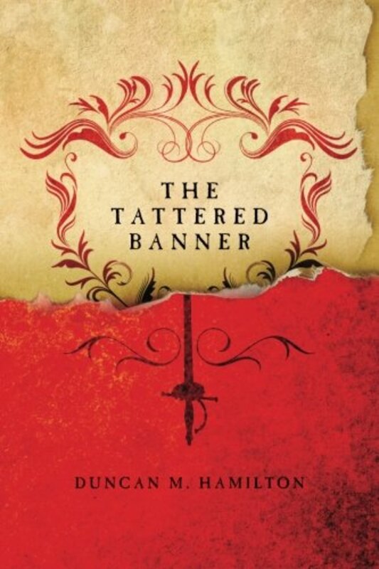 Book cover for "The Tattered Banner" by Duncan M Hamilton