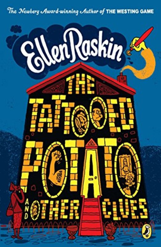 Book cover for "The Tattooed Potato and Other Clues" by Ellen Raskin