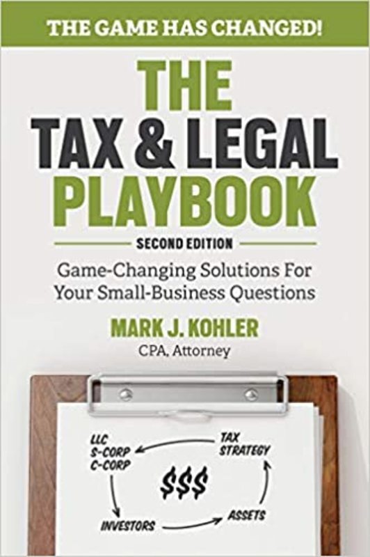 Book cover for "The Tax and Legal Playbook" by Mark J. Kohler
