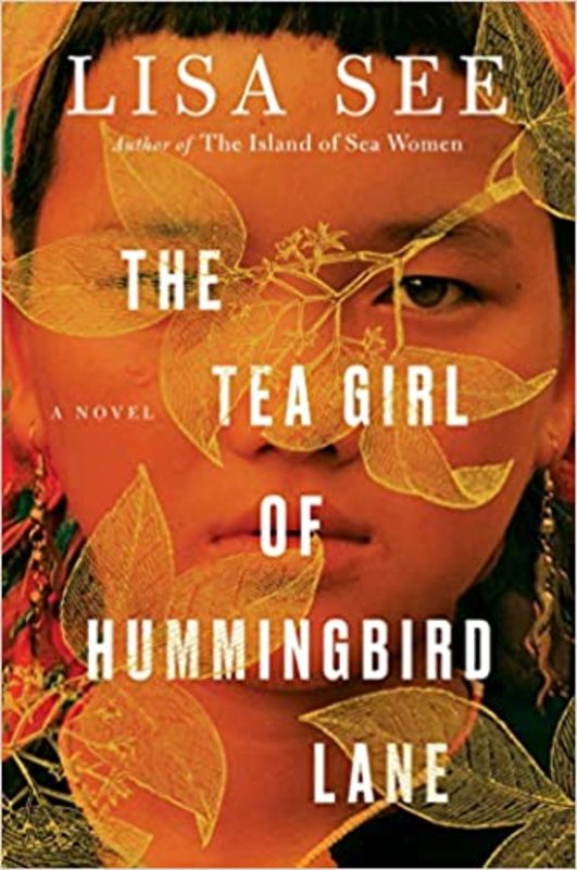 Book cover for "The Tea Girl of Hummingbird Lane" by Lisa See