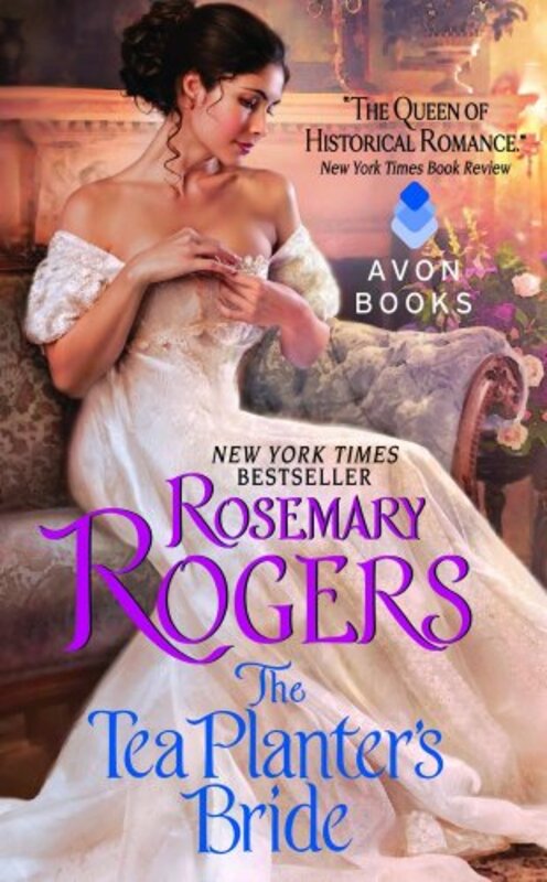 Book cover for "The Tea Planter's Bride" by Rosemary Rogers
