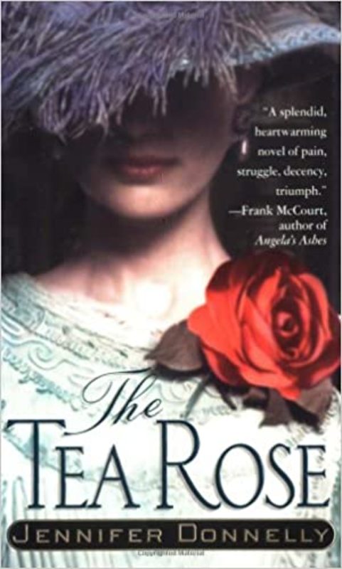 Book cover for "The Tea Rose" by Jennifer Donnelly
