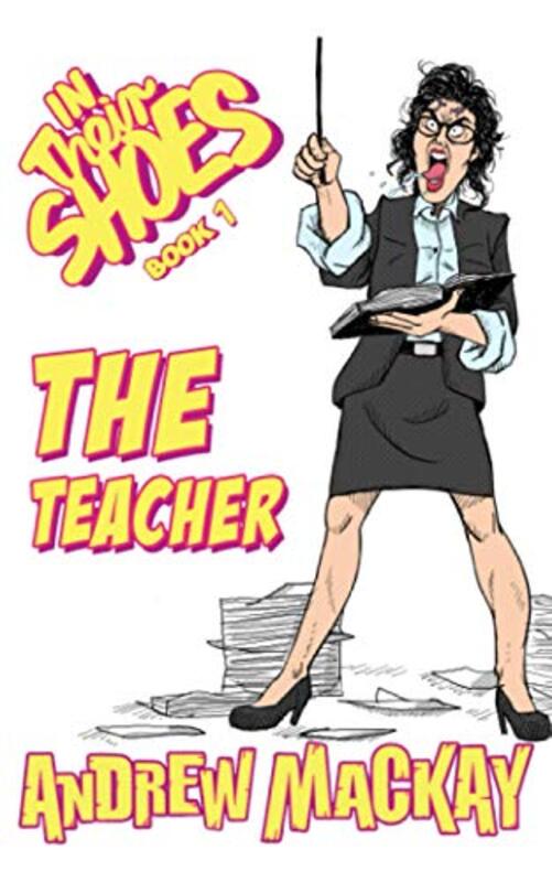 Book cover for "The Teacher" by Andrew Mackay