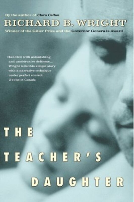 Book cover for "The Teacher's Daughter" by Richard B Wright