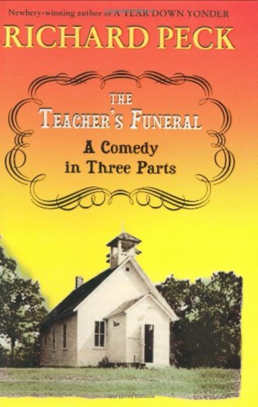 Book cover for "The Teacher's Funeral" by Richard Peck