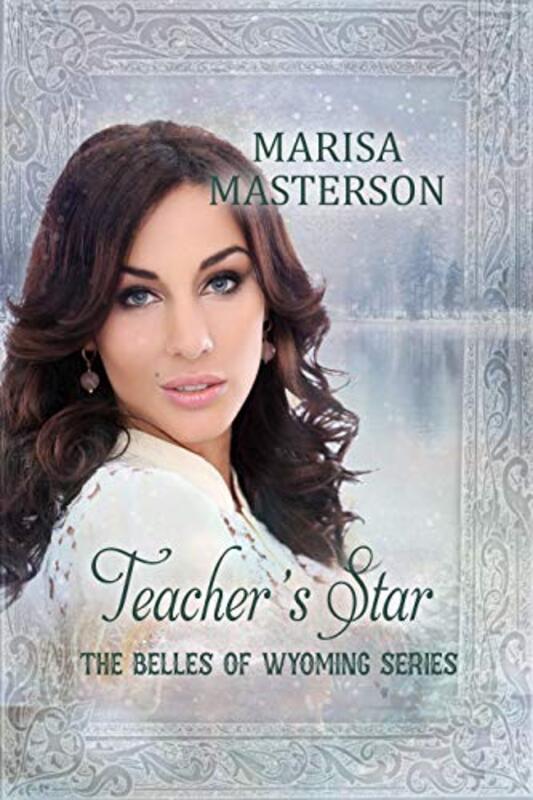 Book cover for "The Teacher's Star" by Marisa Masterson