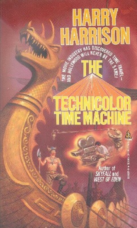 Book cover for "The Technicolor Time Machine" by Harry Harrison