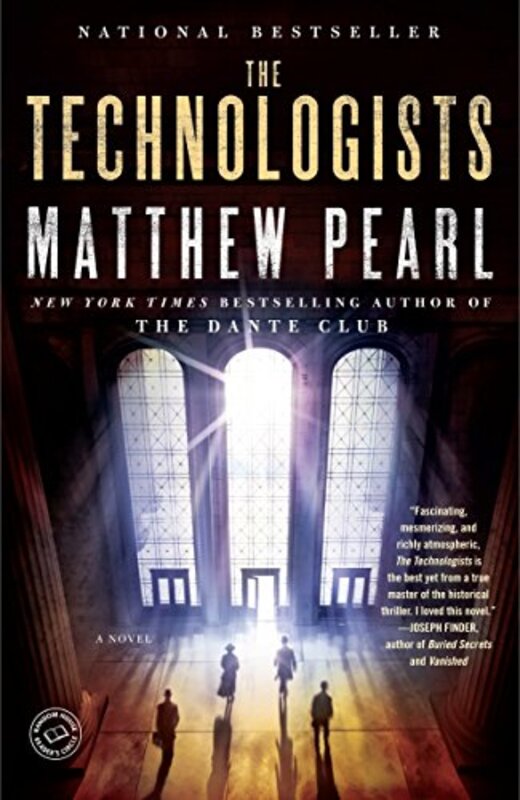 Book cover for "The Technologists" by Matthew Pearl